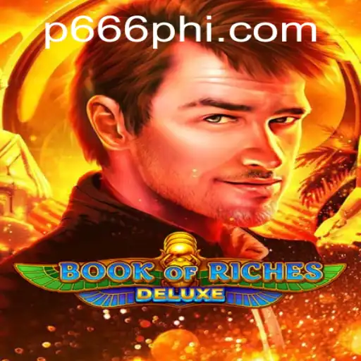 Exploring the Thrills of BookofRichesDeluxe