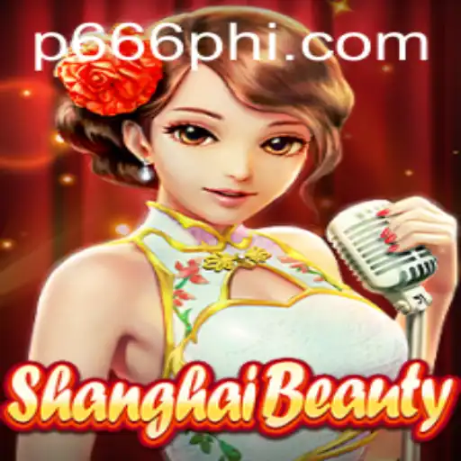Discover the Allure of ShanghaiBeauty: A Dive into the Intriguing World of P666.COM's Latest Game